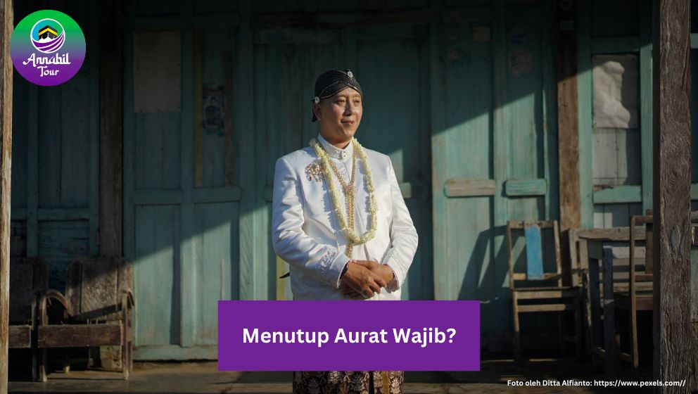 Menutup Aurat Saat Shalat Wajib?